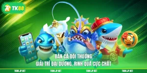 Bắn Cá Đổi Thưởng - Giải Trí Đại Dương, Rinh Quà Cực Chất