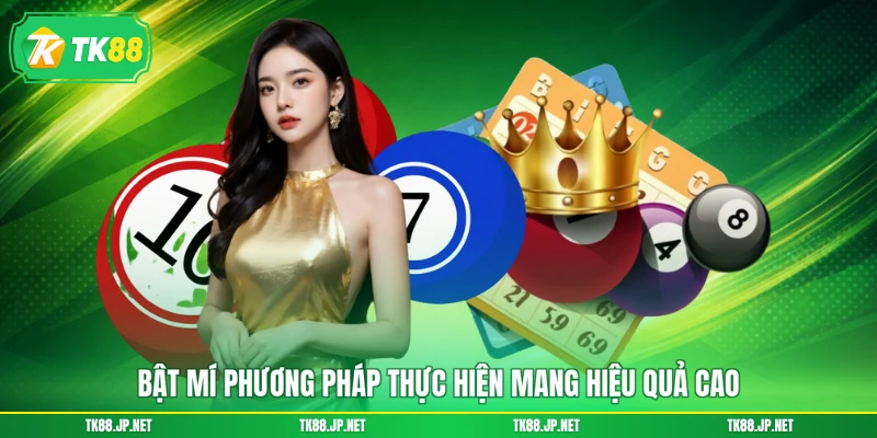 Bật mí phương pháp thực hiện mang hiệu quả cao