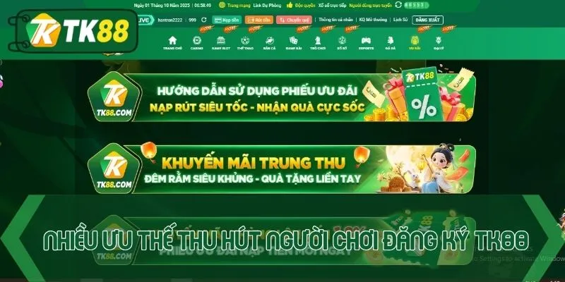 Nhiều ưu thế vượt trội thu hút người chơi Đăng ký TK88