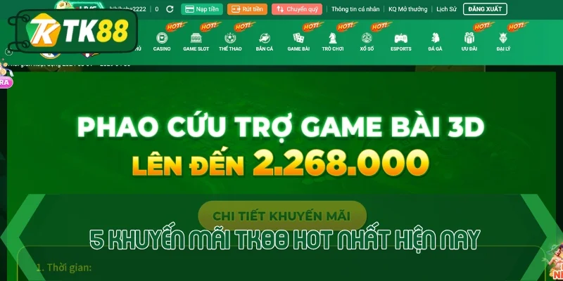 Tổng hợp 5 khuyến mãi TK88 hot nhất hiện nay