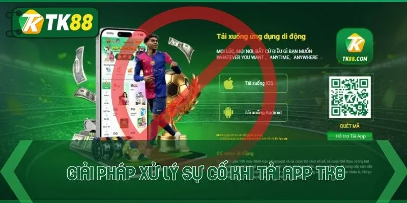 Lưu ý cần biết trong quá trình tải app TK88