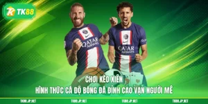 Chơi Kèo Xiên - Hình Thức Cá Độ Bóng Đá Đỉnh Cao Vạn Người Mê