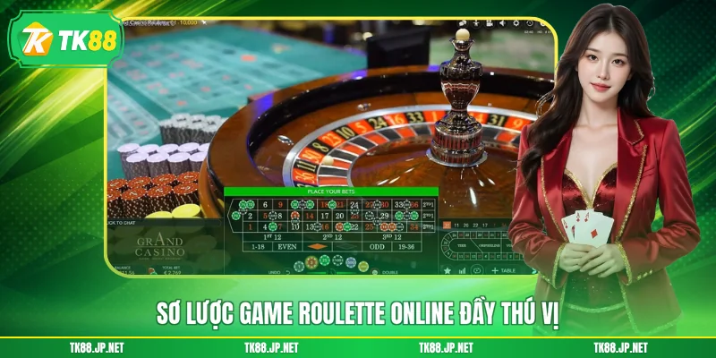 Sơ lược game Roulette online đầy thú vị